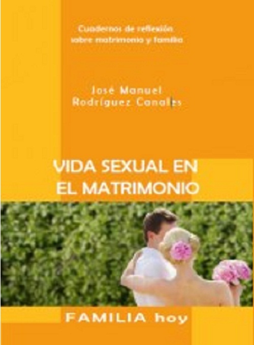 Familia Hoy III. Vida Sexual en el Matrimonio