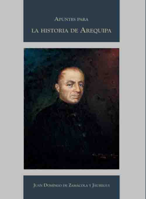 APUNTES PARA LA HISTORIA DE AREQUIPA