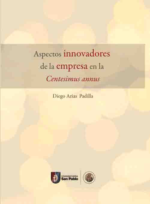 ASPECTOS INNOVADORES DE LA EMPRESA EN LA CENTESIMUS ANNUS