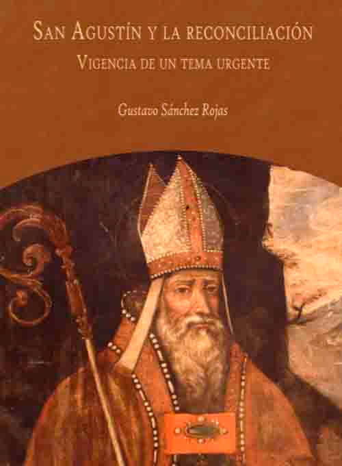 SAN AGUSTÍN Y LA RECONCILIACIÓN