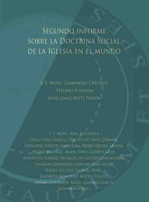 La Doctrina Social de la Iglesia en los Cinco Continentes. Segundo informe sobre la DSI
