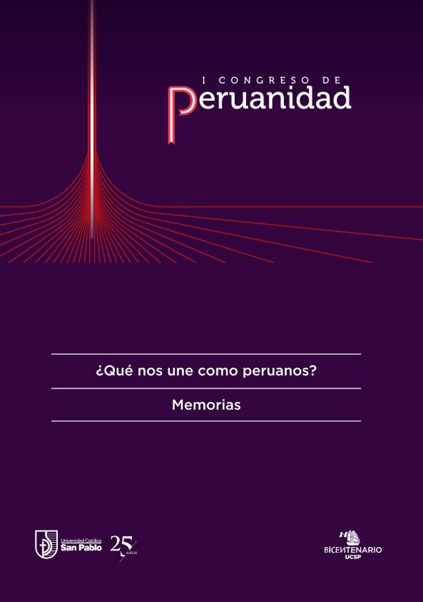 ¿Qué nos une como peruanos? Memorias del I Congreso de Peruanidad